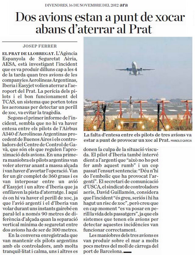 Art�culo publicado en el diario ARA sobre la situaci�n de peligro producida en el entorno del aeropuerto de Barcelona cuando dos aviones estuvieron cerca de chocar en el aire (16 de Noviembre de 2012)